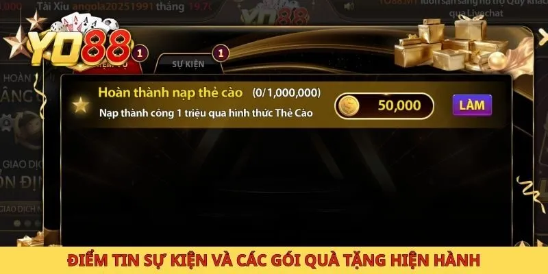  Điểm tin sự kiện và các gói quà tặng hiện hành