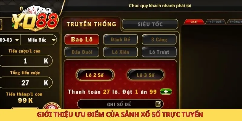 Giới thiệu ưu điểm của sảnh xổ số trực tuyến