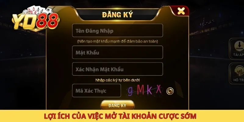 Lợi ích của việc mở tài khoản cược sớm  