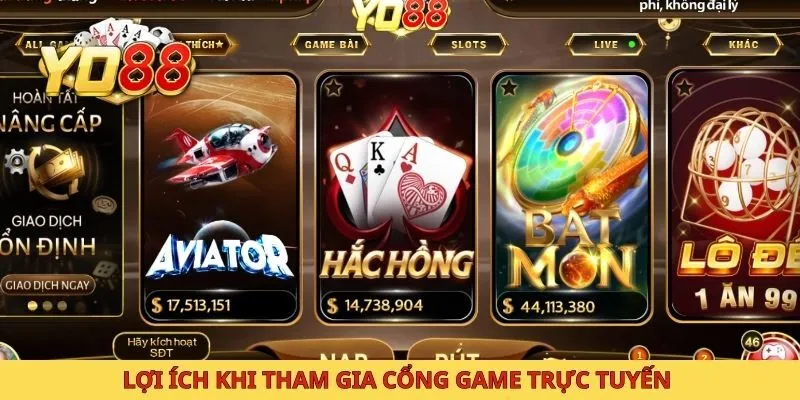 Lợi ích khi tham gia cổng game trực tuyến