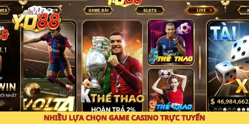 Nhiều lựa chọn game casino trực tuyến